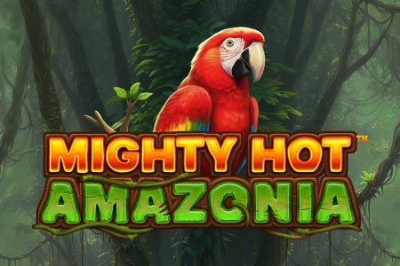Mighty Hot: Amazonia