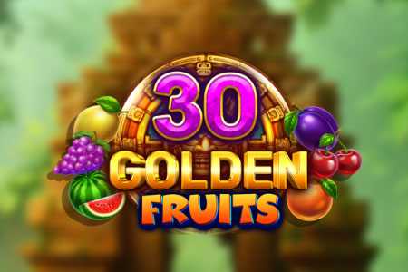 30 Golden Fruits